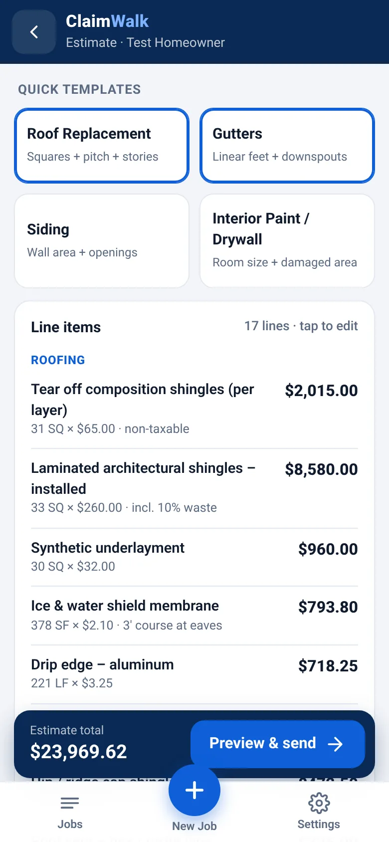 Estimate builder with quick templates and itemized roofing line items